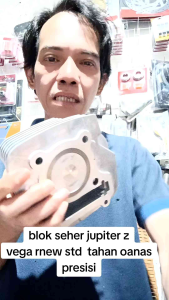 BLOK SEHER JUPITER Z VEGA R NEW STD PLATUK KLEP NOKEN AS PER KLEP STD A GRADE