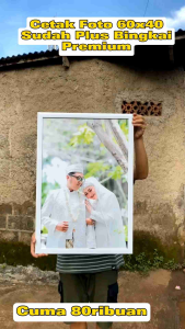 Cetak Foto Plus Bingkai Aesthetic Ukuran 20R / 45x30 cm Bingkai Foto Murah Tanpa Kaca
