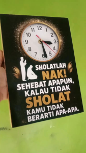 KayuArta - Jam Dinding Sholatlah Nak Jam Motivasi Quotes Islami Pengingat Sholat Hiasan Dinding