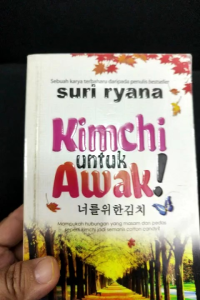 Novel Kimchi Untuk Awak - Suri Ryana (PRELOVED)
