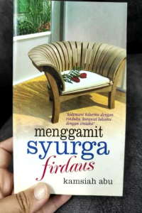 Menggamit Syurga Firdaus - Kamsiah Abu (NEW OLD STOCK)
