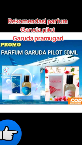 PROMO BELI 1DAPAT 2 BOTOL VARIAN PARFUM GARUDA PILOT GARUDA PRAMUGARI 50 ML PARFUM PRIA WANITA