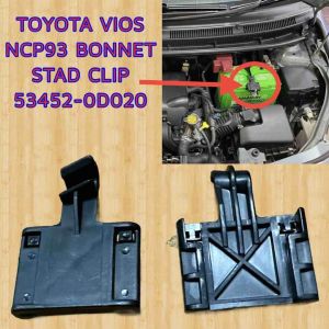 TOYOTA VIOS NCP93 53452-0D020 /BSH-NCP93-705 FRONT BONNET STAND CLIP READY STOCK