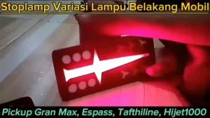 Lampu rem belakang pickup variasi Granmax dan Espass