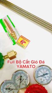 Bộ Đèn Cắt Gió Đá YAMATO đầy đủ: Mỏ Cắt Đồng Hồ Dây Hơi Van chống cháy ... An Toàn 2 cấp