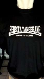 Kaos Pendekar Cisadane 1953 Persita Tangerang - Bahan 100% Cotton Combed 30s, Sablon Digital Tahan Lama dan Warna Solid