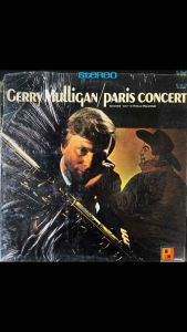 [ แผ่นเสียง Vinyl LP ] Artist : Gerry Mulligan  Album : Paris Concert  Cover : VG+ Disc : VG+ Manufactured : US Released : 1968 Price : 1150