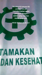 BENDERA K3 /SAFETY Uk.90 X 135 cm Bahan Saten Premium