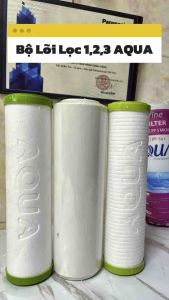 Lõi lọc nước Bộ 3 lõi -Số 1 Số 2 Số 3- AQUA ADP Sử dụng tất cả máy lọc nước RO