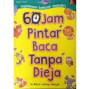 Buku Belajar Anak Praktis 60 JAM PINTAR BACA TANPA DIEJA (Berwarna - Ukuran Besar)- Yuliani Yusuf