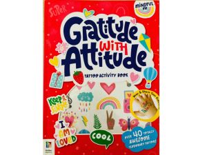 (Age5 - 15) Mindful Me: Gratitude With Attitude Tattoo Activity Book Mindfulness