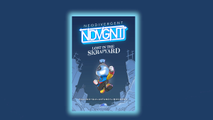 Neodivergent - Lost In the Skrapyard