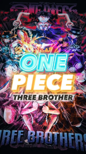 Kaos Anime One Piece: Tiga Saudara Luffy, Ace & Sabo