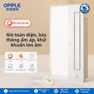 OPPLE | Máy Sưởi Và Thông Gió Phòng Tắm