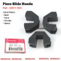 Piece Slide Slider Honda Beat Vario Scoopy Piece Slide Beat FI Beat Karbu Vario 110 FI Vario 110 Karbu Scoopy FI Scoopy Karbu Spacy FI  Karbu Kode GCC isi 3 pcs Ori Original Premium Kode GCC Satu Set KD188 22132-GCC-771. 