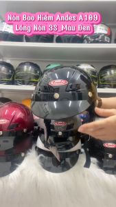 Mũ Bảo Hiểm ANDES 109 /Lòng Nón 3S Tháo Giặt