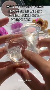 CLEAR SLIME TERBENING TERMURAH BERKUALITAS BY SLIME BINTARO SLIME LUCU SLIME BAGUS SLIME TERLARIS