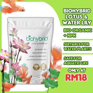 🔥 500g Baja Teratai Bio Organik+NPK 🔥 BIOHYBRID Lotus & Water Lily BIO Organic Fertilizer Baja Bunga Teratai Akuatik