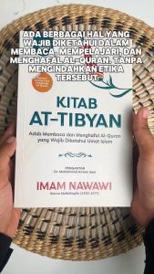 Buku Original Kitab At-Tibyan - Imam Nawawi Turos Pustaka Adab Membaca Dan Menghafal Al Quran