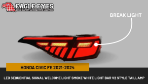 HONDA CIVIC FE 2021-2025 LED SEQUENTIAL SIGNAL WELCOME LIGHT SMOKE WHITE LIGHT BAR V2 STYLE TAILLAMP