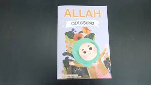 Allah Cipta Saya - Buku Cerita Islamik Untuk Kanak-kanak Tadika Prasekolah Bacaan Suku Kata Jawi Bahasa Melayu