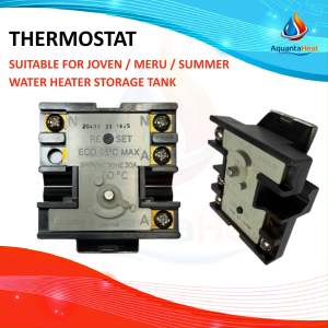 Thermostat Suitable for Joven / Meru / Summer Water Heater Storage Tank