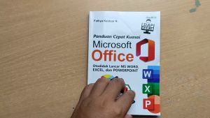 Buku Panduan Cepat Kuasai Microsoft Office (Siap Kerja)