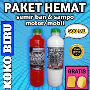 PAKET SEMIR BAN  TAHAN LAMA DAN  SAMPO CUCI SALJU WANGI MOBIL MOTOR  POPULER SAAT INI ORIGINAL 500MLstok terbatas