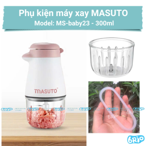Phụ Kiện thay thế máy xay MASUTO model: MS-Baby23 - Dung tích 300ml