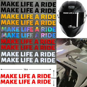 MAKE LIFE A RIDE Motorcycle Helmet Stickers Motorcycle Fuel Tank Scooter Body Decals Waterproof Personalised Vinyl Stickers