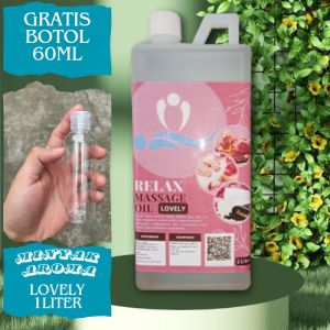 Massage Oil RELAX aroma LOVELY (1Liter) Minyak Zaitun Aroma terapi pijat urut dan refleksi