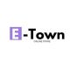 E-Town Online