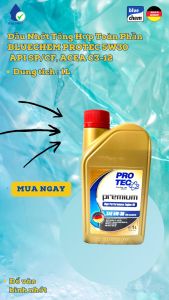 Dầu Nhớt Tổng Hợp Toàn Phần BLUECHEM PROTEC 5W30 API SP/CF ACEA C3-12 - 1 Lít