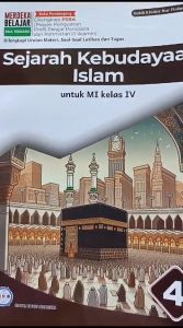 Buku Sejarah Kebudayaan Islam Kelas 4 MI Kurikulum Merdeka Penerbit PT. GOS