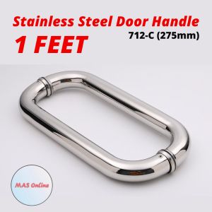 1ft Stainless Steel Pull Push Handle Tempered Glass C Handle Door Handle - O Shape Handle Pintu Kaca - Ship from Malaysia