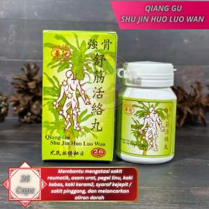 Qiang Gu Shu Jin Huo Luo Wan - Obat untuk tulang dan sendi