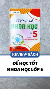 Sách - Để Học Tốt Khoa Học Lớp 5 (Bám Sát SGK Kết Nối Tri Thức Với Cuộc Sống) - HA - Newshop