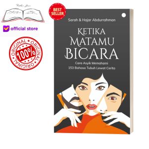 Buku Ketika Matamu Bicara Cara Asyik Memahami Bahasa Tubuh Lewat Cerita