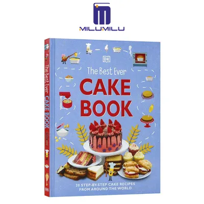 The Best Ever Cake Book: 20 Step-by-Step Cake Recipes from Around the World (DKs Best Ever Cook Books) Hardcover by D.K. Publishing Original English books