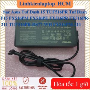 Sạc Asus Tuf Dash 15 TUF516PR Tuf Dash F15 FX516PM FX516PE FX516PR FX516PR-211 TUF516PR-DS77-WH FX516PM-211 - Sạc 10V - 20A - 200W chân 6.0*3.7mm