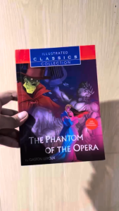 Illustrated Classics Collection - The Phantom of the Opera