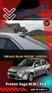 Proton Saga BLM Proton Saga FLX Rear Sun Roof Visor Rear Window Visor Top Spoiler