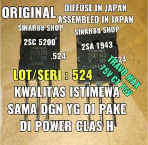 MINIMAL ORDER 2 SET Hrg 1 SET/PASANG LOT524 LOT 524 TR TRANSISTOR ORIGINAL SUPER ISTIMEWAH KWALITAS TOSHIBA 2SA1943 2SC5200 1943 5200 FINAL ASLI ORI 2SA 2SC 524 SERI 5