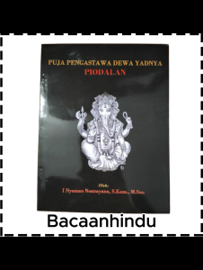 Buku Puja Pengastawa Dewa Yadnya & Piodalan Agama Hindu