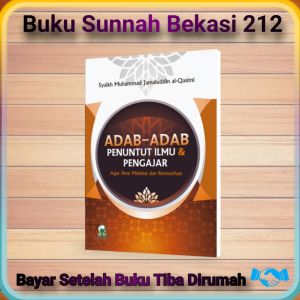 Adab-adab Penuntut Ilmu dan Pengajar Agar Ilmu Melekat & Bermanfaat DARUL HAQ