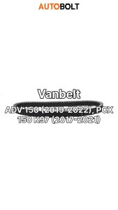 Vanbelt  K97 PCX New 150 2017-2021 ADV 150 2019-2022 Vanbel Van V Bel Belt Drive Vbel Vbet Fanbel Fanbelt Panbelt Panbel Pan Fan