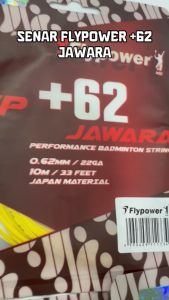 SENAR BADMINTON BULUTANGKIS FLYPOWER +62 JAWARA ORIGINAL