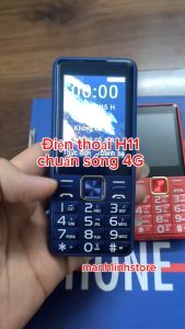 Điện Thoại Cho Người Già H11 chuẩn sóng 4G Pin Trâu Loa Siêu Khủng Bàn Phím To