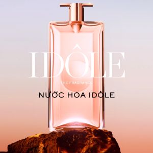 [MỚI] Nước hoa LANCOME IDÔLE 100ml ngọt thanh tươi trẻ bừng sức sống (Quà kèm không hiển thị giỏ hàng)