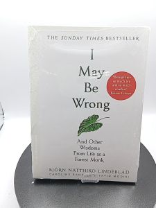 I May Be Wrong: The Sunday Times Bestseller by Björn Natthiko Lindeblad